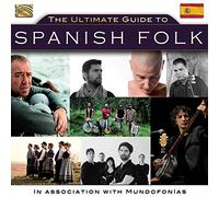 Compilation - The Ultimate Guide To Spanish Folk