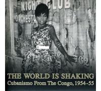 Compilation - The World Is Shaking-Cubanismo From