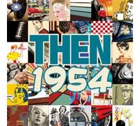 Compilation - THEN - 1954