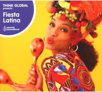 Compilation - Think Global Fiesta Latina