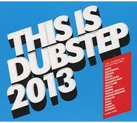 Compilation - This Is Dubstep 2013