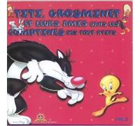 Compilation - Titi, Grosminet Et Leurs Amis