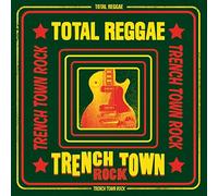 Compilation - Total Reggae: Trench Town Rock