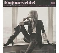 Compilation - Toujours Chic! More French Singers of the 1960s