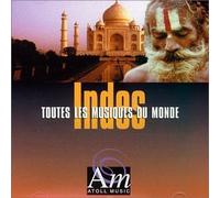 Compilation - Toutes Les Musiques Du Monde ; Indes