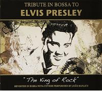 Compilation - Tribute In Bossa To Elvis Presley
