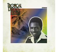 Compilation - Tropical Disco Hustle