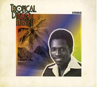 Compilation - Tropical Disco Hustle