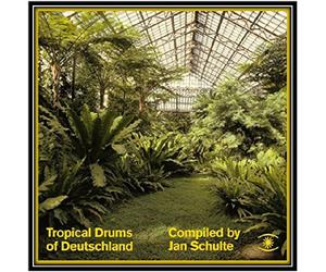 Compilation - Tropical Drums Of Deutschland