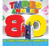 Compilation - TUBES DES ANNEES 80 CDA