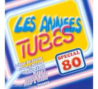 Compilation - Tubes Special Annees 80
