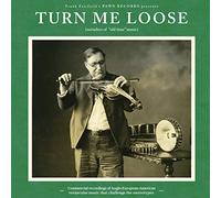 Compilation - Turn Me Loose-Outsiders Of Old-Time Music