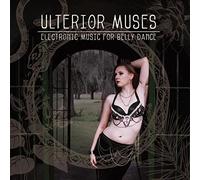 Various Artists Ulterior Muses: Electronic Music for Bellydance (CD) Album