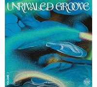 Compilation - Unrivaled Groove Vol.1
