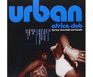 Compilation - Urban Africa Club