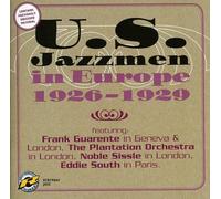 Compilation - Us Jazzmen In Europe 1926-1929