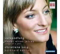 Christiane Karg Verwandlung: Lieder Eines Jahres (CD) Album