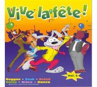 Compilation - Vive La Fete 2