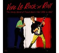 Compilation - Vive Le Rock N Roll -The Unruly World