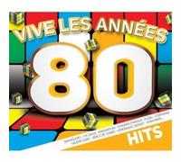 Compilation Vive Les Années 80 : Les Hits (CD)