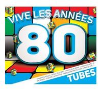 Compilation Vive Les Années 80 : Tubes (CD)
