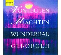 Compilation - Von Guten Maechten Wunderbar Geborg