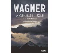 Compilation - Wagner - Un Genio In Esilio
