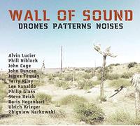 Compilation - Wall Of Sound Drones Patterns Noises