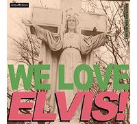 Compilation - We Love Elvis!