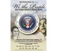 Compilation - We The People: From Crispus Attucks To B