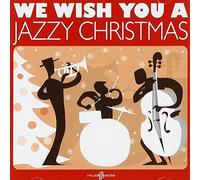 Compilation - We Wish You A Jazzy Christmas