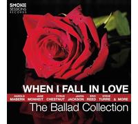 Compilation - When I Fall In Love: The Ballad Collection
