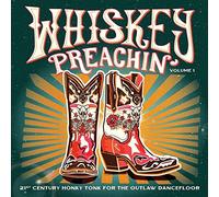 Compilation - Whiskey Preachin Volume 1