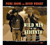 Piers Adams Piers Adams and David Wright: Wild Men of the Seicento (CD) Album