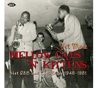 Compilation - Yet More Mellow Cats 'N' Kittens Hotr&B