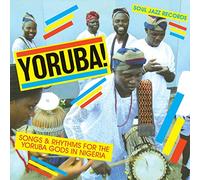Compilation - Yoruba! Songs Rhythms For The Yoruba Gods In Nigeria
