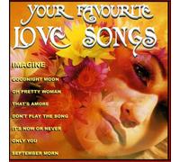 Compilation Your Favorite Love Songs (CD)