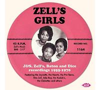 Artisti Vari – Zell's Girls – J&S, Zell's, Baton + Dice Recordings 1955-70 – CD