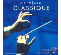 Compilation - Zoom Sur Le Classique