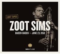 Zoot Sims Zoot Sims - Lost Tapes (Baden-Baden 1958) (CD)
