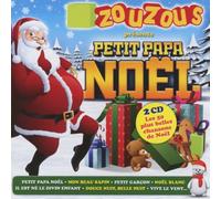 Compilation - Zouzous Présente Petit Papa Noël
