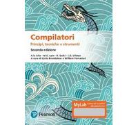 Compilatori. Principi, tecniche e strumenti. Ediz. MyLab. Con aggiornamento online