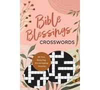 Compiled by Bar Bible Blessings Crosswords: 99 Fun, Relaxing, Encour (Tascabile)