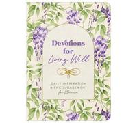 Compiled by Bar Devotions for Living Well: Daily Inspiration and Enc (Tascabile)
