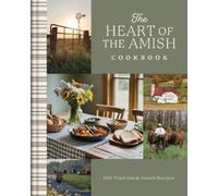 Compiled by Bar Heart of the Amish Cookbook: 200 Traditional (Copertina rigida)