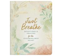 Compiled by Bar Just Breathe: Devotions and Prayers for the Overwhe (Tascabile)