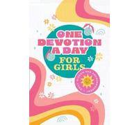 Compiled by Barb One Devotion a Day for Girls: Daily Wisdom and Enco (Tascabile)