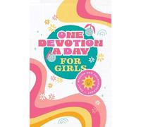 Compiled by Barb One Devotion a Day for Girls: Daily Wisdom and Enco (Tascabile)