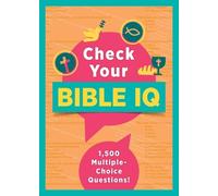 Compiled by Barbour Check Your Bible IQ: 1,500 Multiple-Choice Ques (Tascabile)