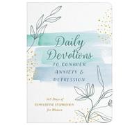 Compiled by Barbour S Daily Devotions to Conquer Anxiety and Depres (Tascabile)